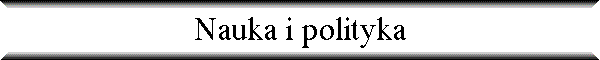 Nauka i polityka