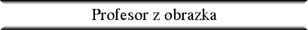 Profesor z obrazka