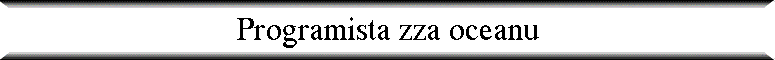 Programista zza oceanu