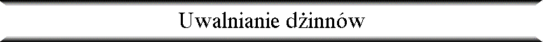 Uwalnianie d�inn�w