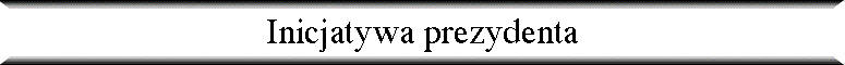 Inicjatywa prezydenta