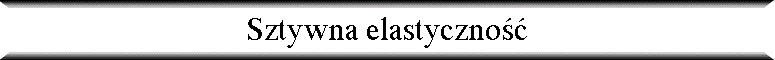 Sztywna elastyczno��