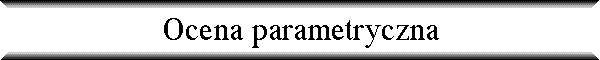 Ocena parametryczna
