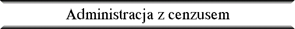 Administracja z cenzusem