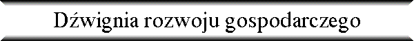 D�wignia rozwoju gospodarczego