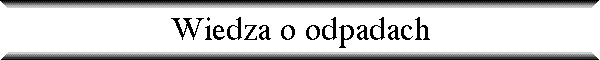 Wiedza o odpadach