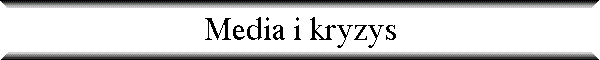 Media i kryzys