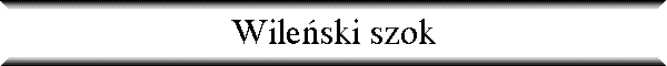 Wile�ski szok