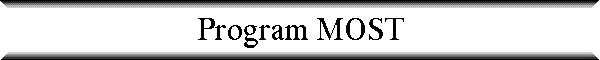 Program MOST