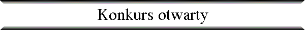 Konkurs otwarty