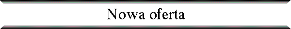 Nowa oferta