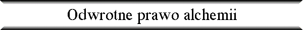 Odwrotne prawo alchemii