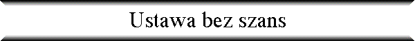 Ustawa bez szans