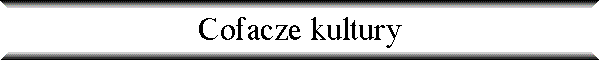 Cofacze kultury