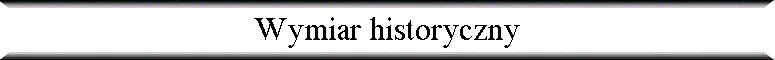 Wymiar historyczny