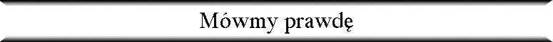 M�wmy prawd�