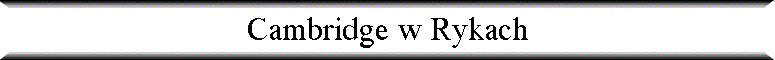 Cambridge w Rykach