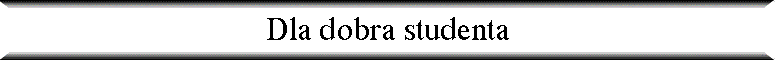 Dla dobra studenta