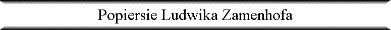 Popiersie Ludwika Zamenhofa