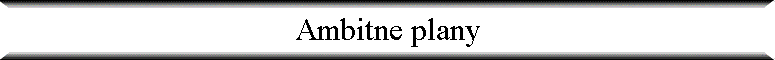 Ambitne plany