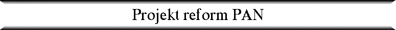 Projekt reform PAN