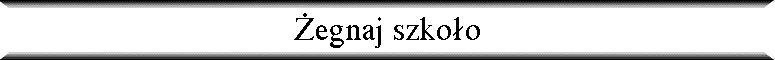 �egnaj szko�o