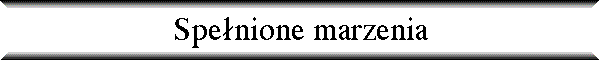 Spe�nione marzenia