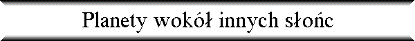 Planety wok� innych s�o�c