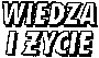 Wiedza i zycie